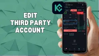 HOW TO EDIT THIRD PARTY ACCOUNT ON KUCOIN APP