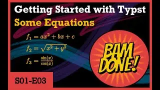 Getting Started with Typst - Some Equations (S01E03)