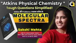 Atkins की Problems आसान तरीके से | Molecular Spectra | Sakshi Mehta | QUANTA CHEMISTRY CLASSES