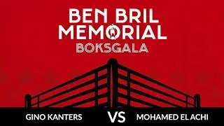 Ben Bril Memorial 2022 - Gino Kanters vs Mohamed El Achi