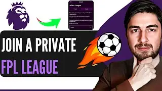 How To Join A Private FPL League | Fantasy Premier League 2025