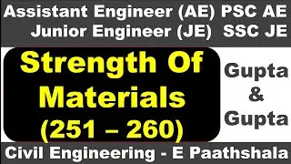 Strength of materials / SOM (251 to 260) - Gupta and gupta | sscje civil engineering | civil mcq que