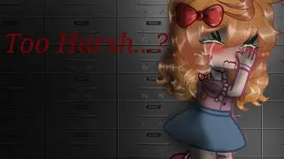 Too Harsh...? /Elizabeth Afton Angst/