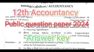12th Accountancy public question paper 2024 Answer key