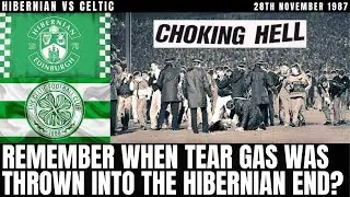 The Day CS Gas Engulfed Easter Road - Hibernian vs Celtic 1987 Explained