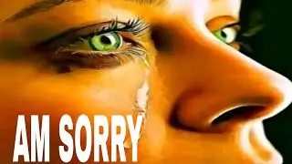 Am Sorry my bae