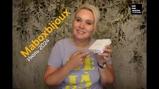 #MaBoxbijoux - Июль 2024 #Unboxing #LifestyleBox #Распаковка