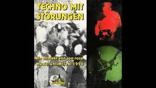 Jon Rose &ndash; Techno Mit St&ouml;rungen (1996 - Full Album)