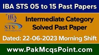 22-06-2023 Morning Shift | IBA STS 5 to 15 Intermediate Category Solved Paper | 05 to 15  Test Paper