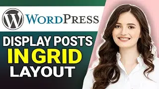How To Display Posts In A Grid Layout On WordPress | Quick Tutorial 2022