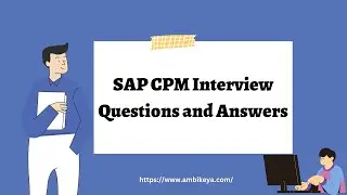 SAP CPM Interview Questions and Answers | Best SAP Training | Ambikeya