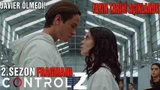 Control Z-  2.SEZON FRAGMAN ANALİZİ - RESMEN &Ccedil;IKIŞ TARİHİ OLDU!