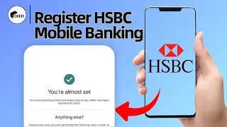 How To Register HSBC Mobile Banking App | HSBC Banking Online (2025)