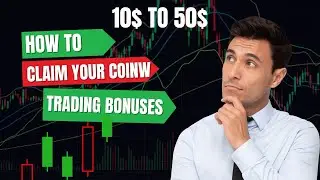 🚨 HOW TO CLAIM YOUR COINW TRADING BONUS 10$ TO 100$