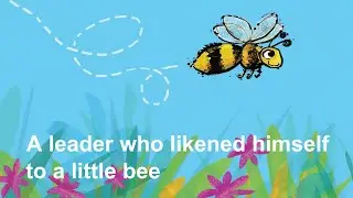 Short Story: A leader who likened himself to a little bee