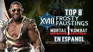 MK1 TOP 8 | Frosty Faustings XVII En Español | DjOn6 comentnado