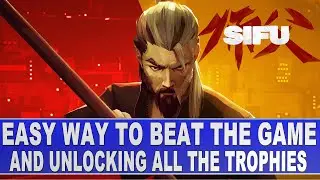 SIFU Easy Trick to Beat the Game and Unlocking Trophies & Achievements -  Prodigal Child Made Easier