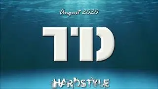 TreBle Dance - Hardstyle Mix August 2020