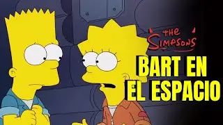 BART Y LISA EN EL ESPACIO EXTERIOR | LOS SIMPSON | RESUMEN