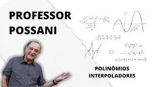 POLINÔMIOS INTERPOLADORES