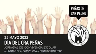 DIA DEL CRA PEÑAS - Jornadas de Convivencia Escolar 2023