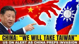 China Moves on Taiwan&mdash;Global Tensions Rise