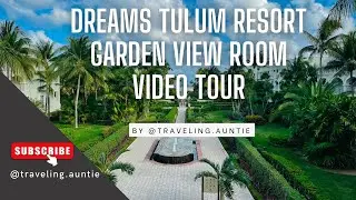 🏝🌿 Garden View Room: Dreams Tulum Resort