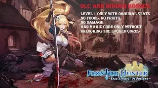 Frontier Hunter ~ Ezra's Wheel of Fortune - Level 1 only - No Damage Hidden and DLC Bosses