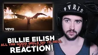 Billie Eilish | All The Good Girls Go To Hell | Music Video | Reaction!