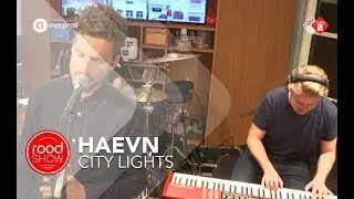 Haevn - 'City Lights' live @ Roodshow Late Night