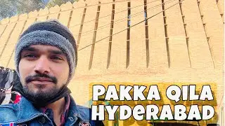 The History and Heritage of Pakka Qila Hyderabad Sindh!
