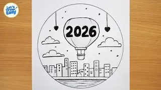 2026 New Year Balloon Drawing | New year 2026 drawing | Easy Step by Step | for beginners