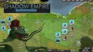 Shadow Empire - Oceania DLC preview - Part 6