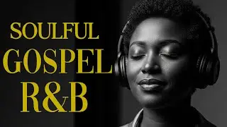 Soulful Blues Gospel 🎵 Modern Christian Worship & Deep Praise Music