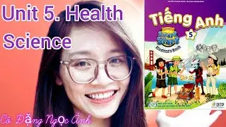 Tiếng Anh lớp 5 i-learn smart start | Unit 5. Health | Science | Cô Đặng Ngọc Ánh