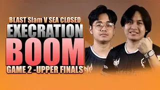 BOOM vs EXECRATION GAME 2 - WATCH PARTY WITH KUKUYS - BLAST SLAM V SEA Qualifs