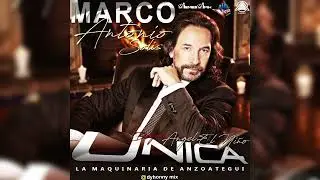 Marco Antonio Solis (Mix) - &Uacute;nica Discplay - Dj &Aacute;ngel El Ni&ntilde;o