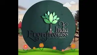 EVERGREENESS INDIA LANDSCAPE