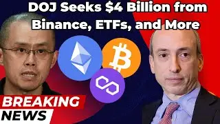 Crypto News: DOJ Seeks $4 Billion from Binance, Argentina's Pro-Bitcoin President, ETFs, and More