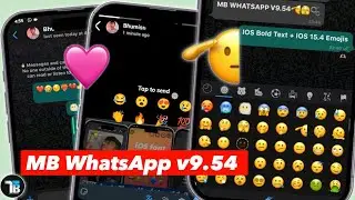 MB WHATSAPP IPHONE V9.54 IOS 15.4 EMOJIS & BOLD TEXT EDITION