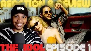 THE IDOL - EPISODE 1 REACTION! | 