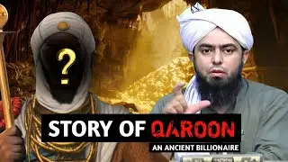 Story of QAROON , Cousin Of Musa علیہ السلام? , Engineer Muhammad Ali Mirza