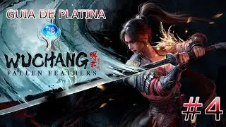 WUCHANG FALLEN FEATHERS PLATINUM GUIDE #4: VALLEY OF WORSHIP