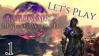 Zephyrite Saboteur - Living World Lets Play - Season 2 - Part 1 - Guild Wars 2