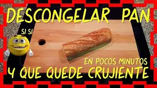 RECETAS F&Aacute;CILES Y R&Aacute;PIDAS. Descongelar pan parece lo m&aacute;s tonto, pero tiene su secreto. &iexcl;Con&oacute;celo!
