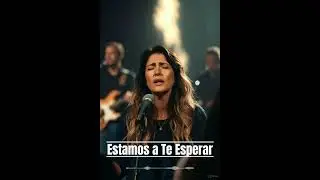 Estamos a Te Esperar