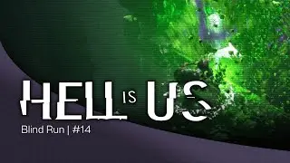 Hell is Us #14 | 