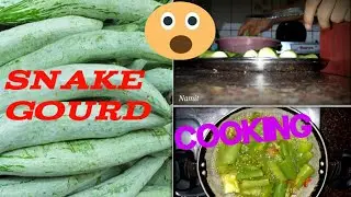 Snake gourd | Hoide ton|  simple style with Dry fish|Chakma cooking |Namit Arunachal Pradesh