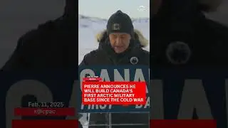 Pierre Announces Canada&rsquo;s First Arctic Military Base #canada #freedom #godkeepourland #electionnow