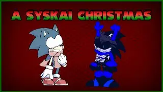 Friday Night Funkin' - EXE Encore - A Syskai Christmas